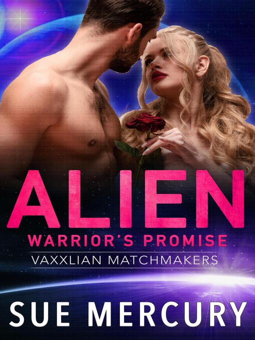 Title details for Alien Warrior's Promise by Sue Mercury - Available